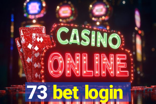 73 bet login